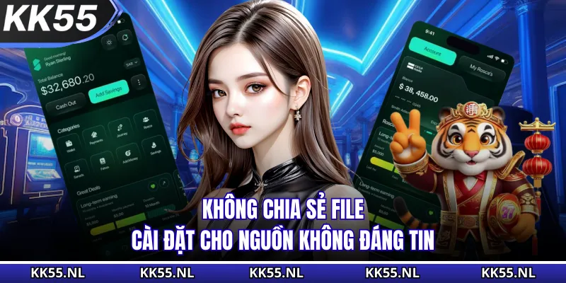 Không chia sẻ file cài đặt cho nguồn không đáng tin